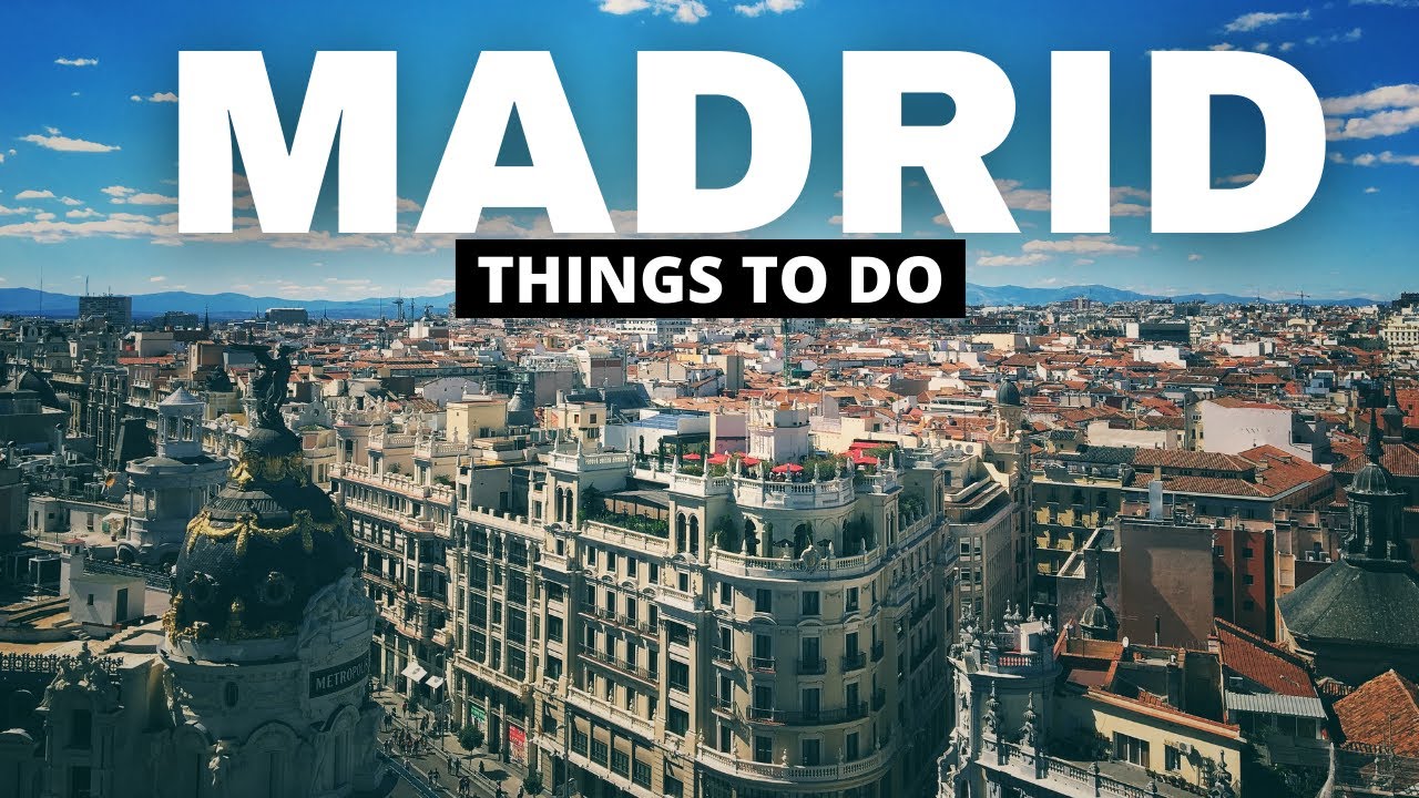 12 AWESOME Things to Do in MADRID - Madrid Spain Travel Guide 2022
