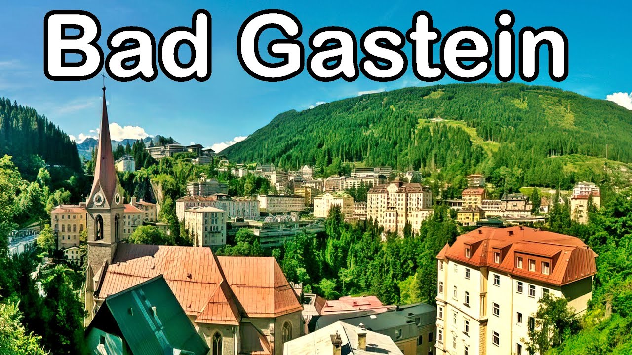 Bad Gastein, Austria – travel guide and things to do