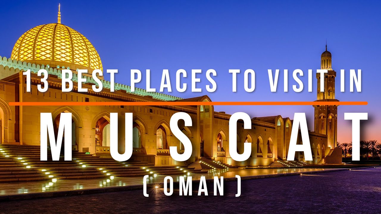 Top 13 Tourists Attraction In Muscat, Oman | Travel Video | Travel Guide | SKY Travel