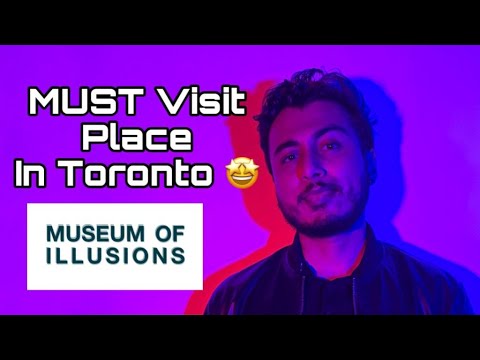 Toronto Travel Guide 2022 || MUST VISIT Places In Toronto || Museum Of Illusions