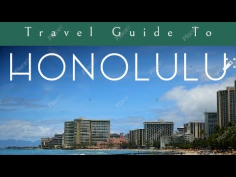 Travel Guide To : Honolulu 🇺🇸