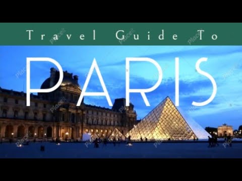 Travel Guide To: Paris 🇫🇷