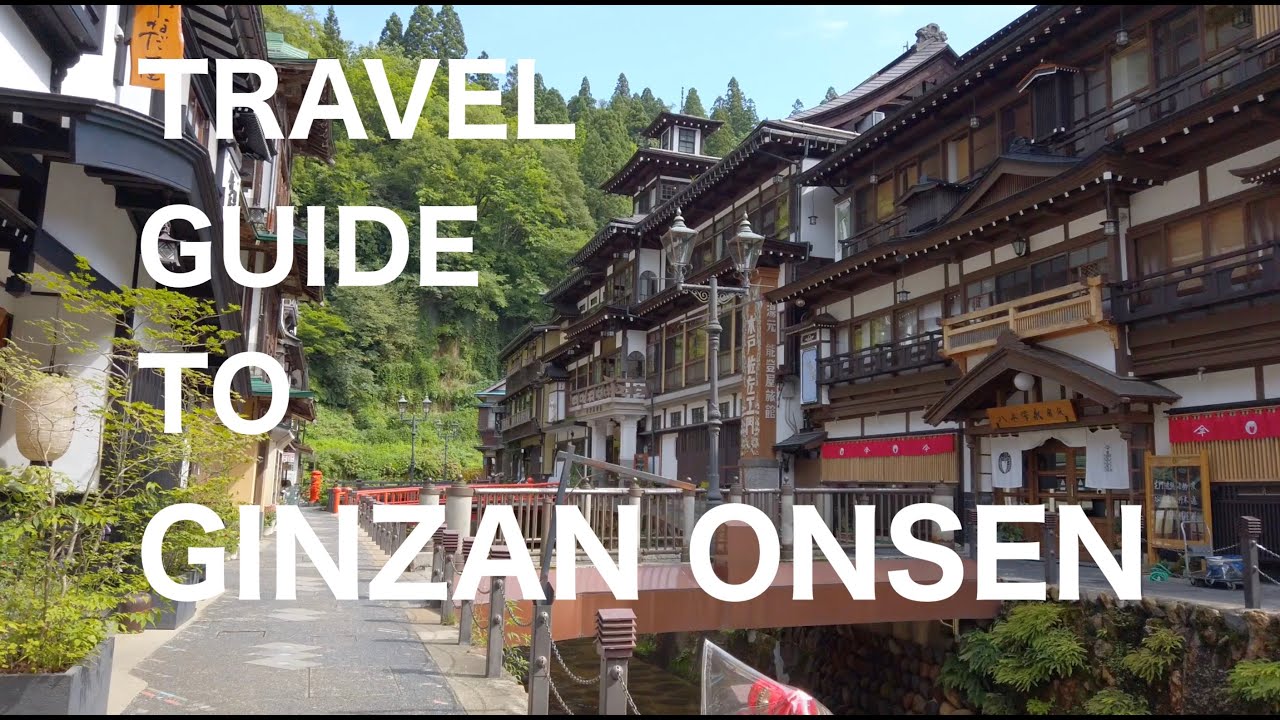 Travel Guide to: Ginzan Onsen