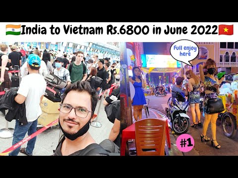 India to Vietnam Full Travel guide!! Latest Visa Updates 2022🇻🇳