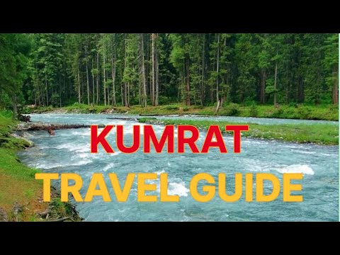 Kumrat Valley Travel Guide 2022 | KumratValley tour guide 2022