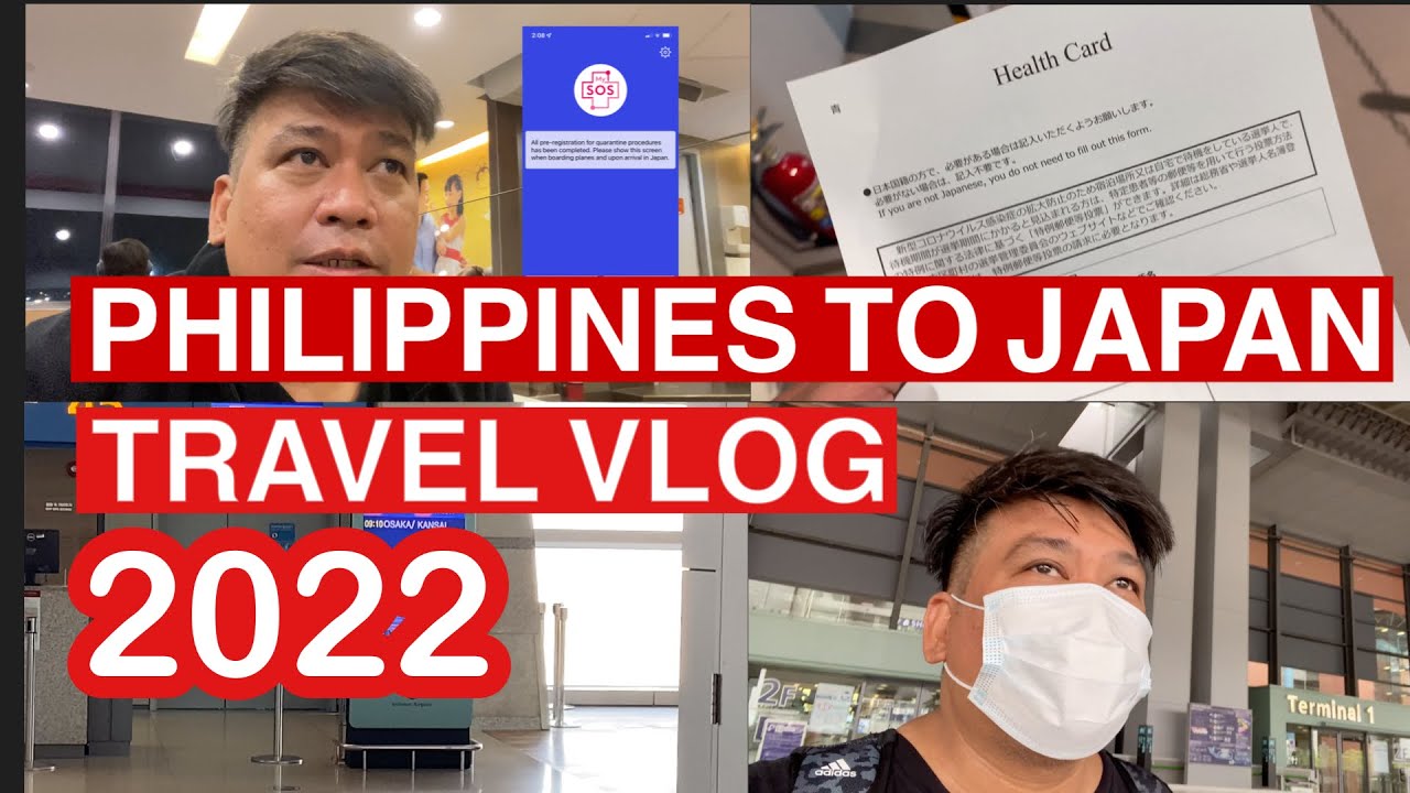 Philippines To Japan Travel July 2022 | Travel guide going to Japan