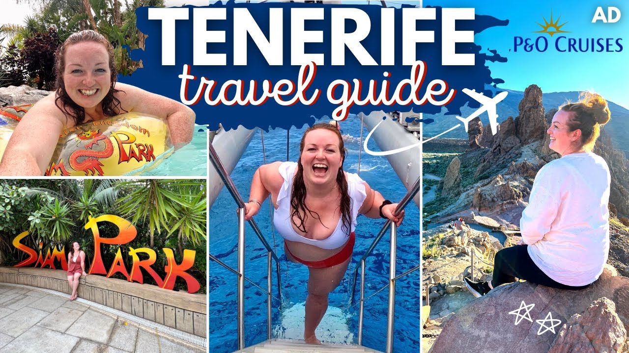 TENERIFE TRAVEL GUIDE & VLOG! ✈️🌴 the BEST island experiences ☀️ Siam Park, Whales & Stargazing! AD