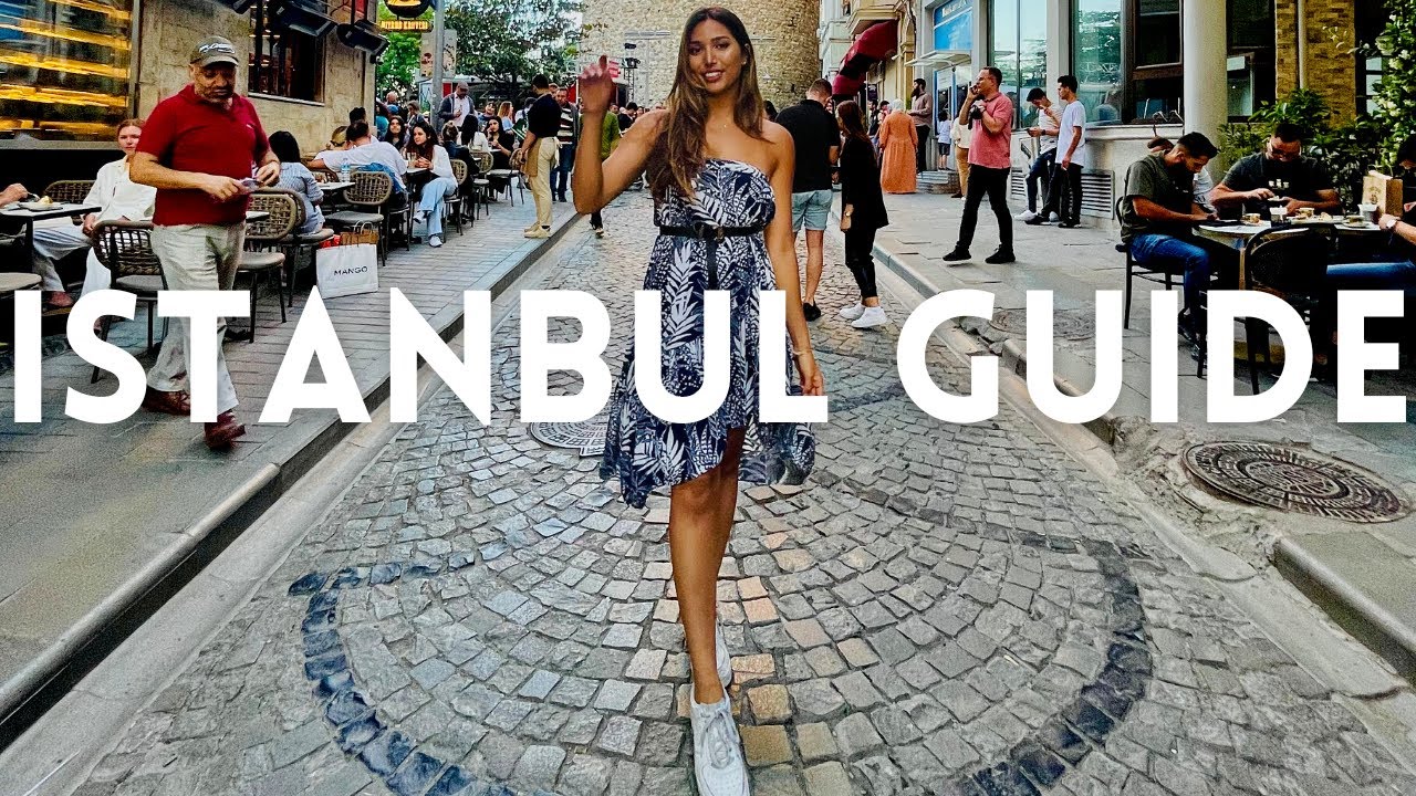 Istanbul, Turkey Travel Guide 2022
