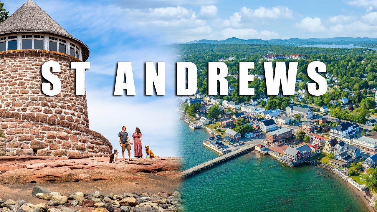 St Andrews | Mini Travel Guide | New Brunswick