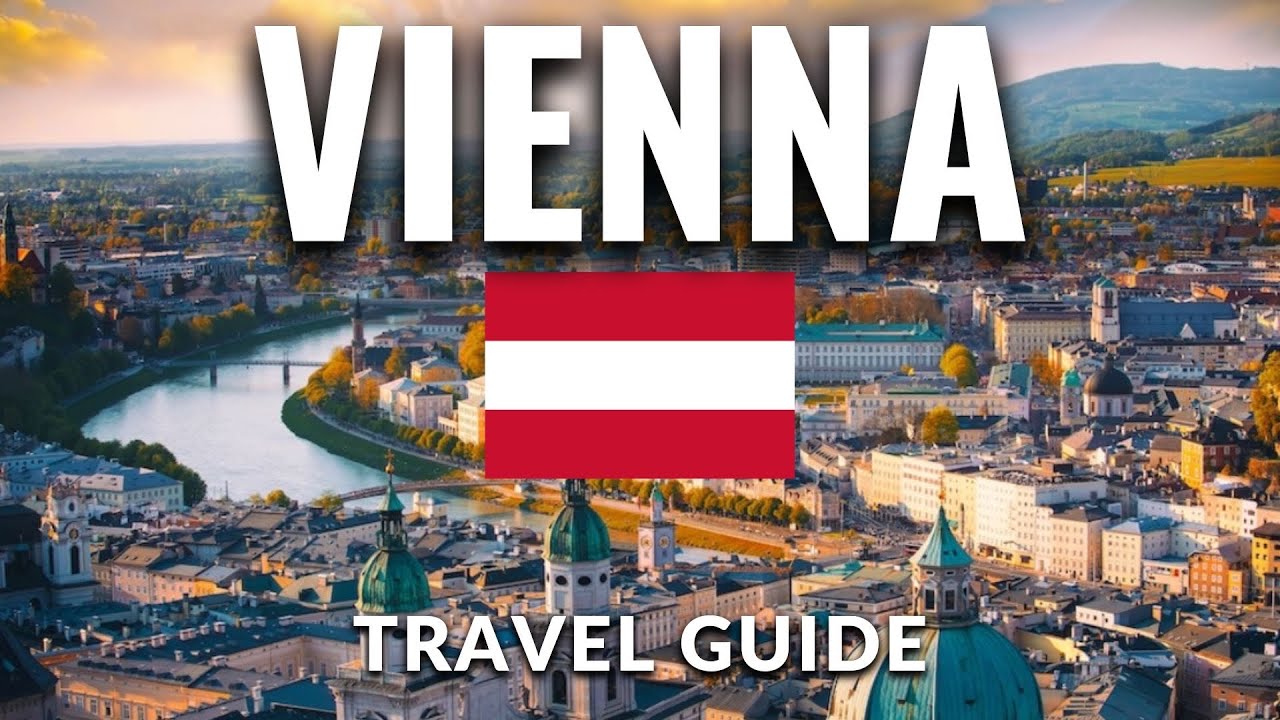 Vienna Austria Travel Guide 2022 4K