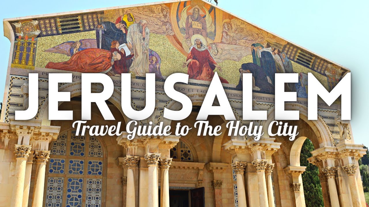 Jerusalem Israel Travel Guide 2022 | Holy Land Travel Tips 4K