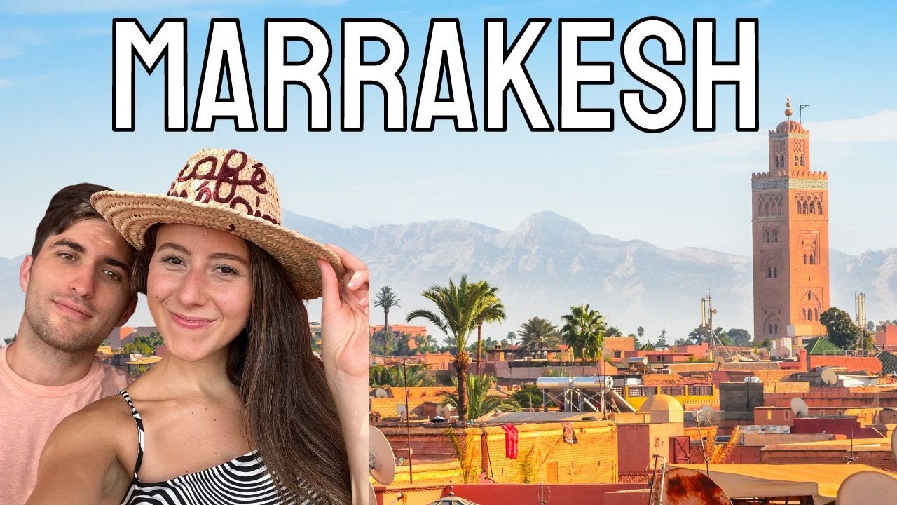 Marrakesh Morocco Travel Guide 2022 - 2023