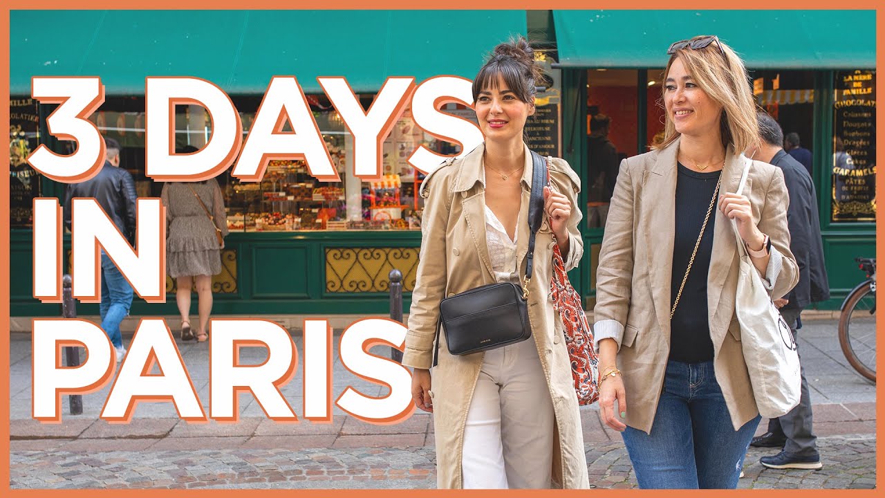 The Ultimate 3-Day Paris Itinerary Summer Travel Guide
