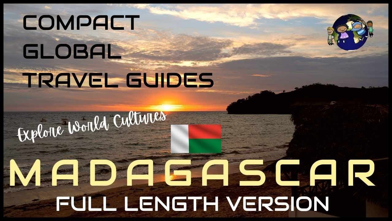 MADAGASCAR: World Cultures | Compact Travel Guides to Global Communities