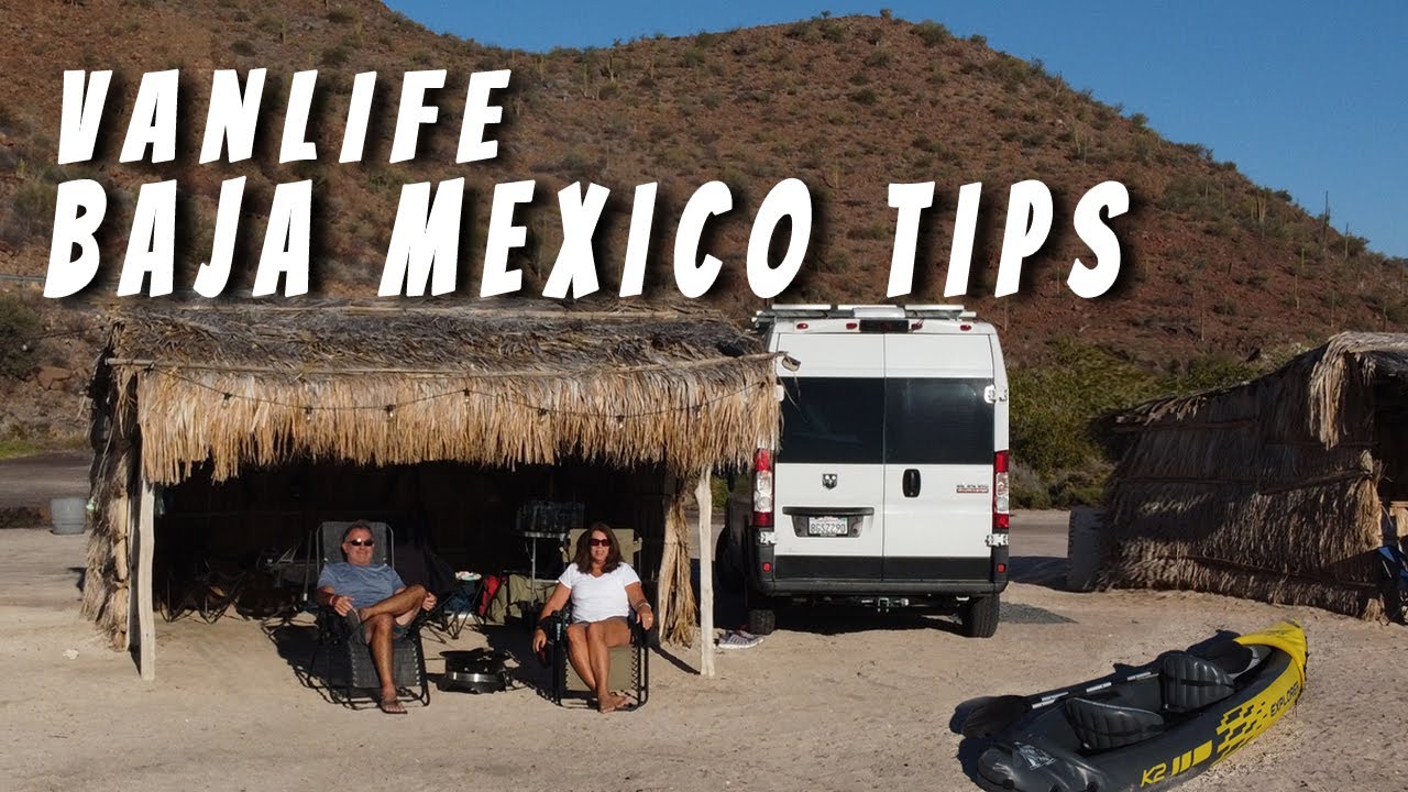 A Vanlife Guide to BAJA CALIFORNIA MEXICO - Baja Travel Tips