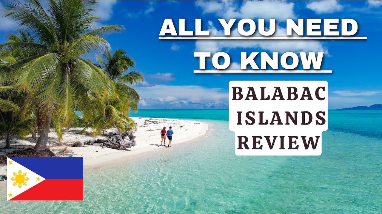 BALABAC TRAVEL GUIDE  🇵🇭  IS IT REALLY WORTH IT? 4 DAYS / 3 NIGHTS EXPEDITION