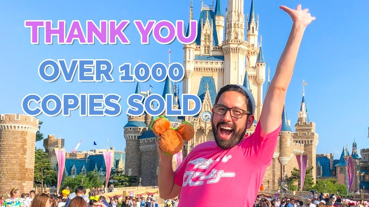 OVER 1000 COPIES OF OUR TOKYO DISNEYLAND TRAVEL GUIDE SOLD!