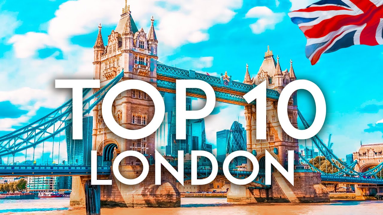TOP 10 Things to do in LONDON - [2022 Travel Guide]