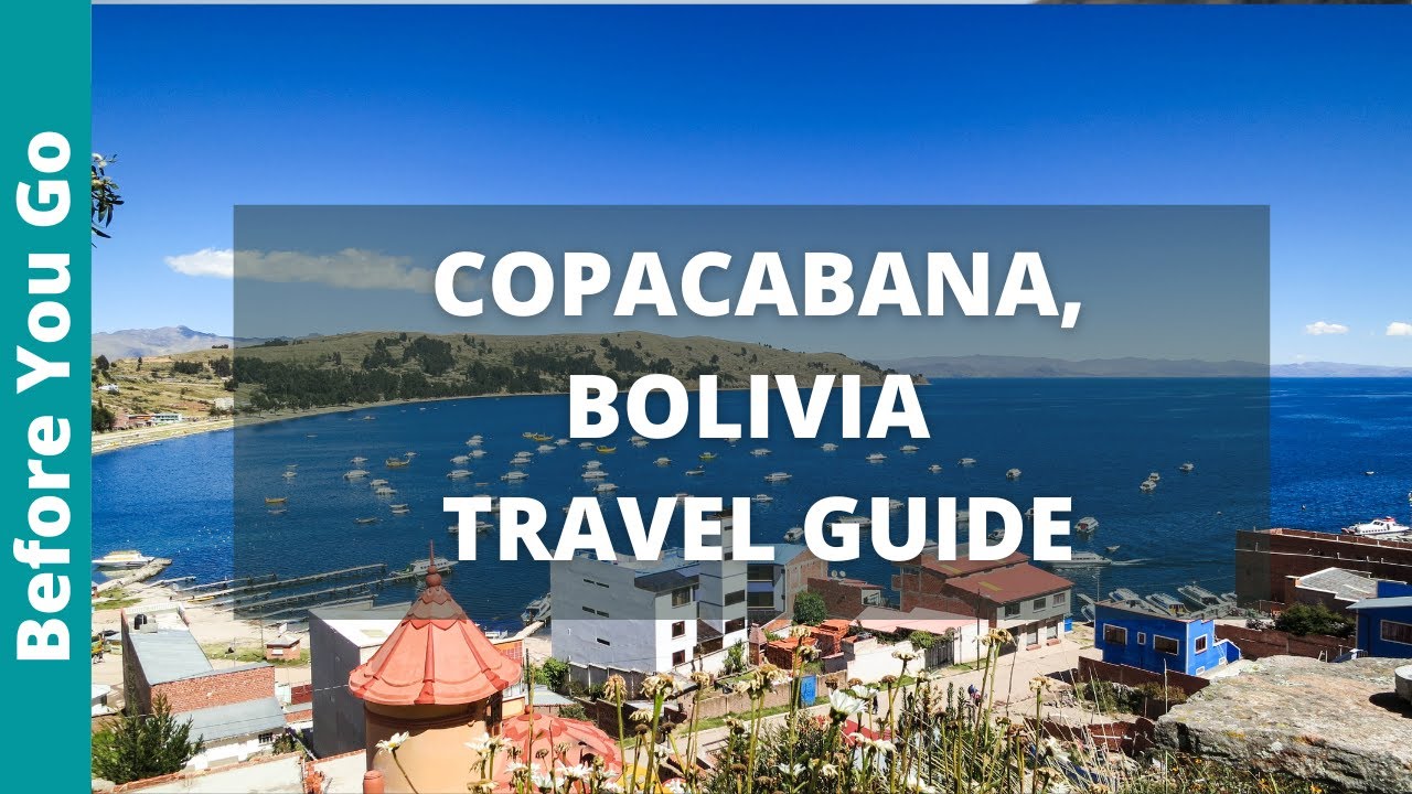 Copacabana, Bolivia Travel Guide (BEST THINGS TO DO & WHERE TO STAY)
