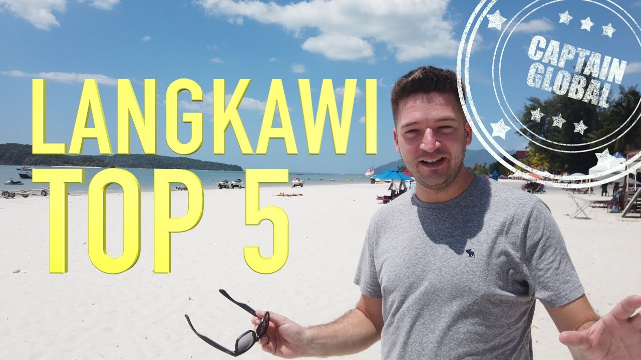 Langkawi Travel Guide: Top 5 Things To Do