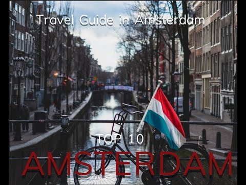 Travel Guide in Amsterdam,Netherlands #travel #amsterdam