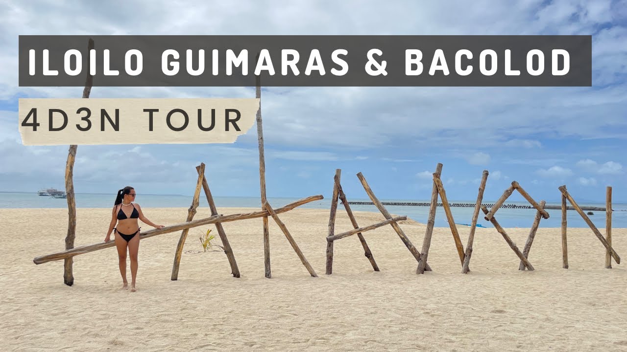 Iloilo, Guimaras & Bacolod Tour 2023 - 4D3N itinerary & Travel Guide