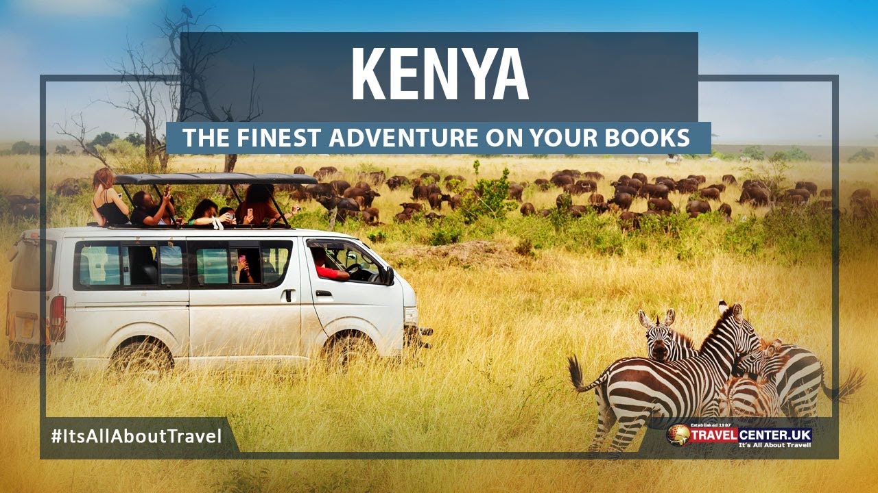 Kenya Travel Guide | Kenya Tour | Kenya Country