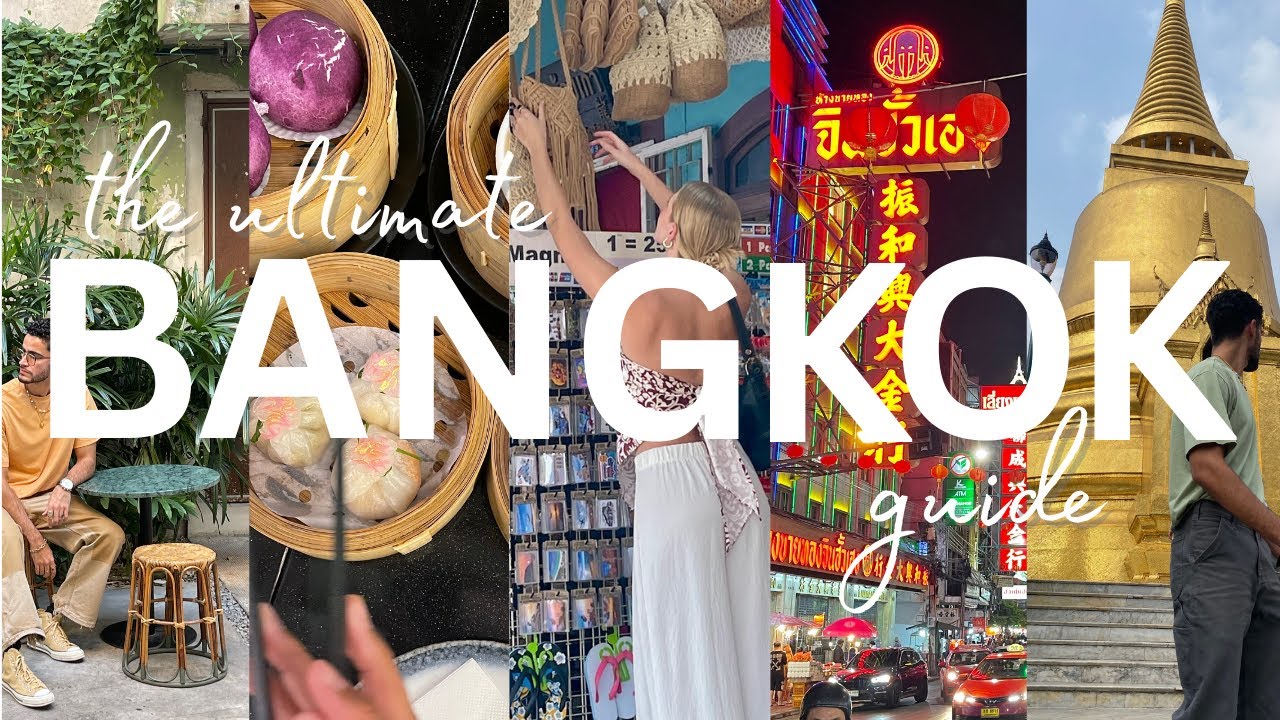 The ULTIMATE Bangkok Thailand Travel Guide 2023