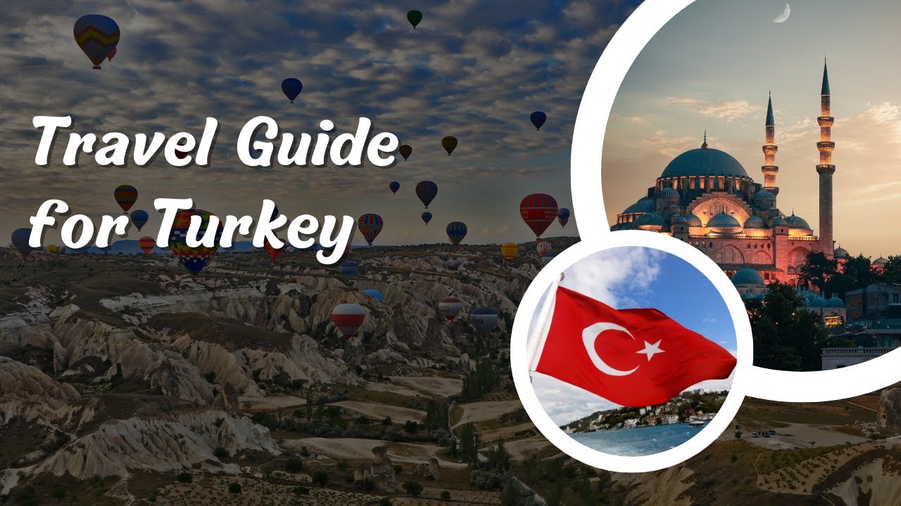 Turkey Unveiled: Your Ultimate Travel Guide to the Land of Contrasts