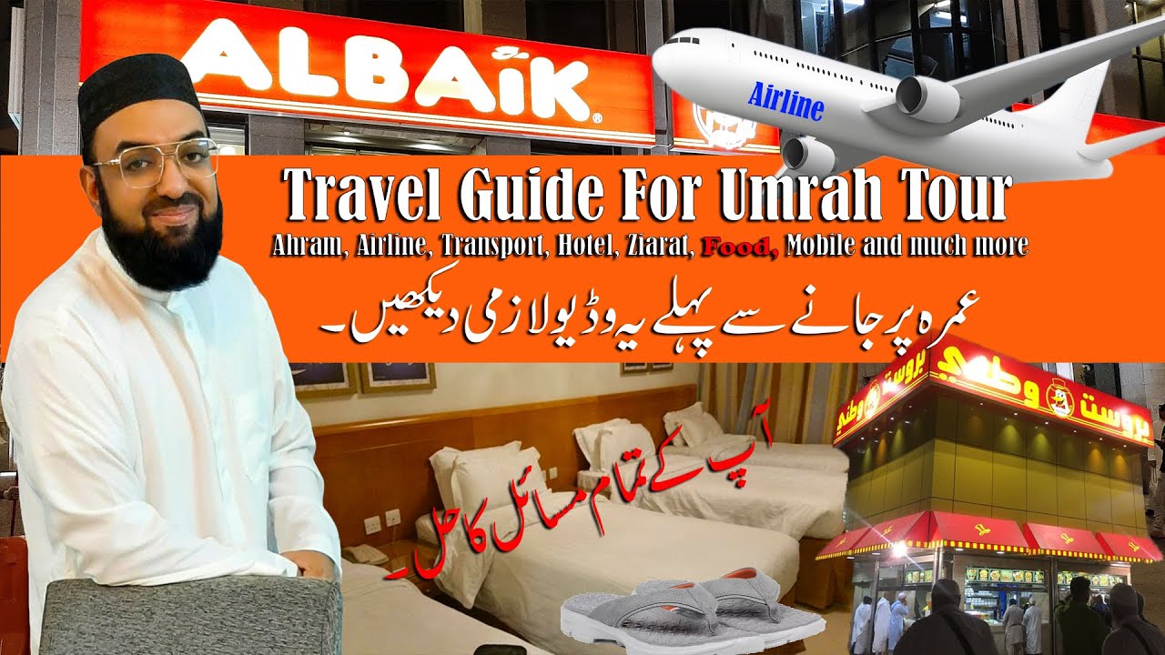Umrah Travel Guide | Hotel Food Transport Every Thing You Need to Know | Must Watch Video