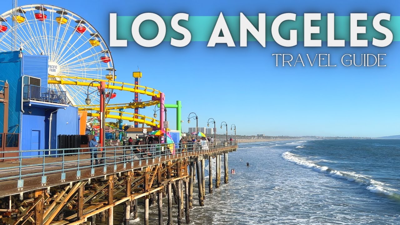 Los Angeles California Travel Guide 2023 4K