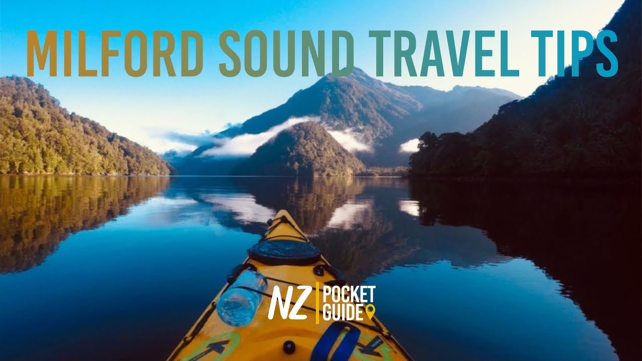 The Ultimate Travel Guide to ► Milford Sound