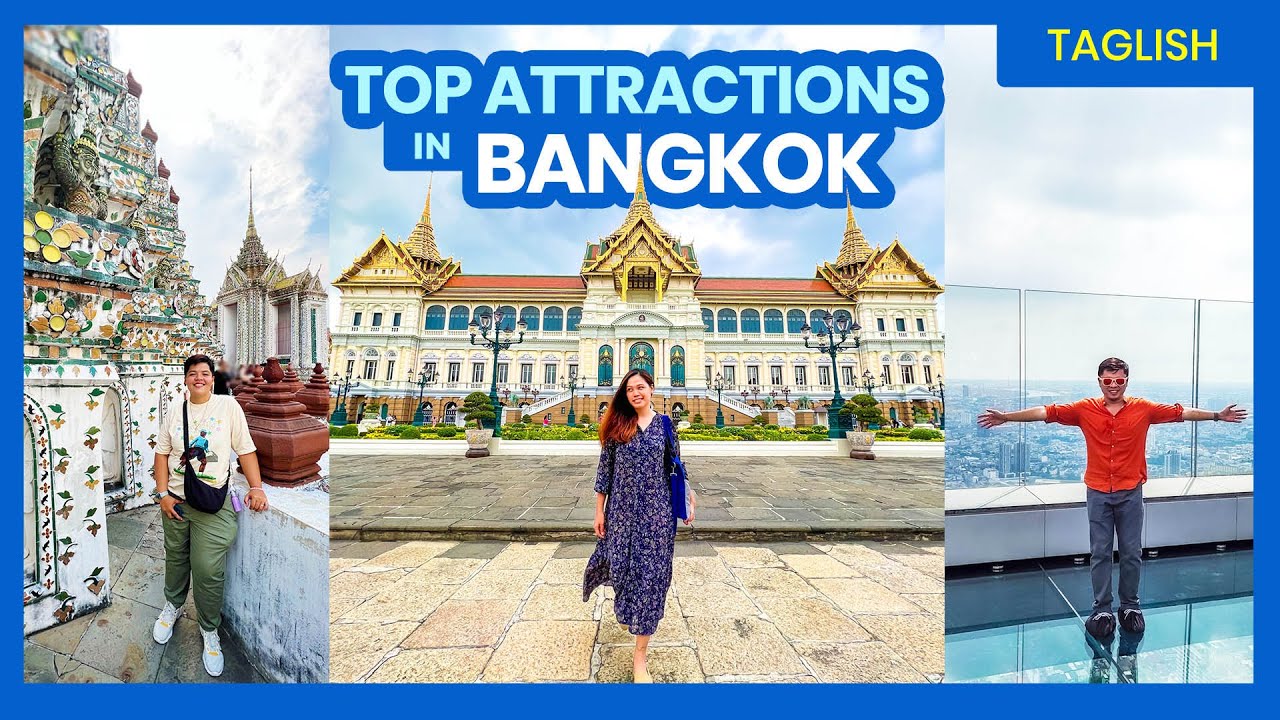 Top 7 Things to Do in BANGKOK • Travel Guide PART 2 • Filipino w/ ENG Sub • The Poor Traveler