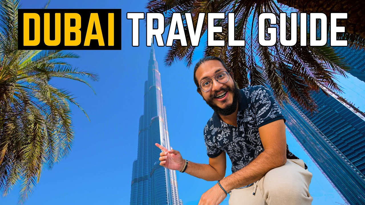 Your Travel Guide to Dubai in 2023 - THE BEST OF DUBAI