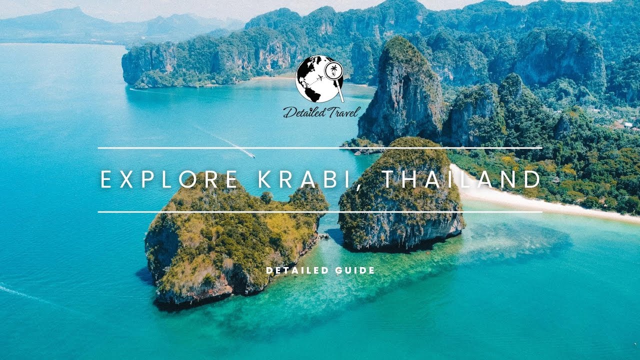 Krabi Thailand Guide | Detailed Travel Guide, Top Things To Do and Visit in Krabi Province 2023