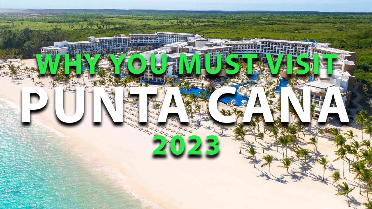 The ULTIMATE Travel Guide To Punta Cana in 2023
