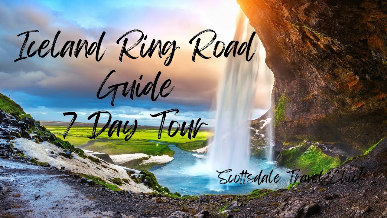 Travel Guide to Iceland - Exploring the Ring Road of Iceland in 7 Days