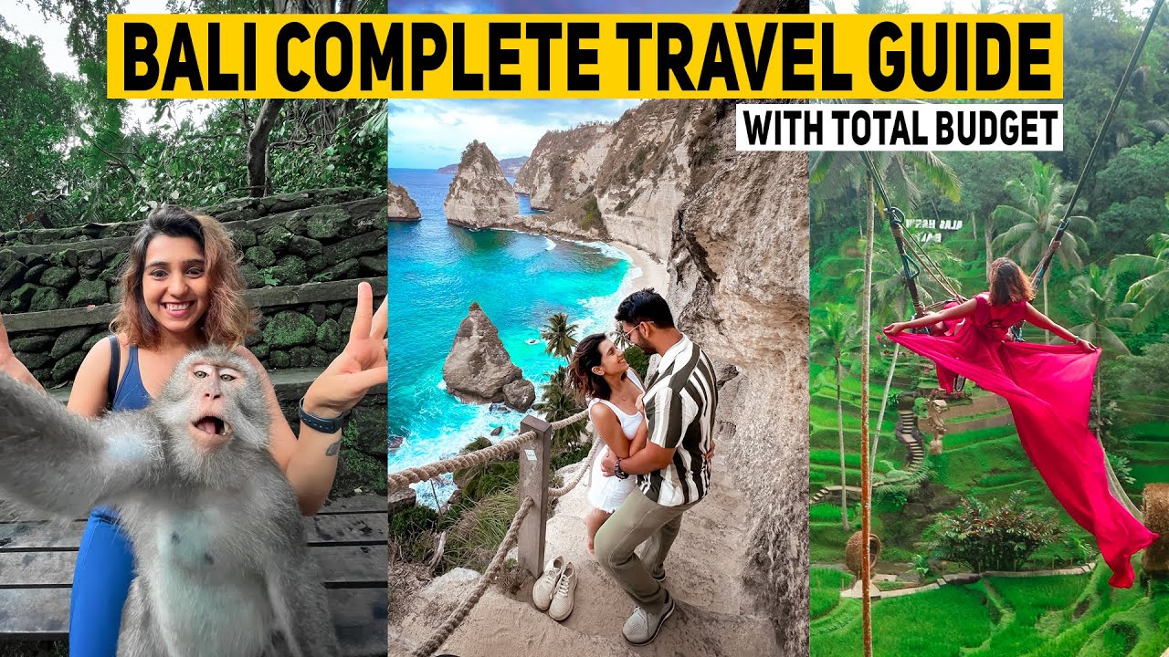 Bali Complete Travel Guide - Budget, Visa, Currency, Do's & Don'ts, Itinerary SIM card and More