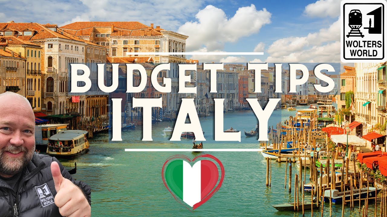 Best Budget Travel Tips for Italy