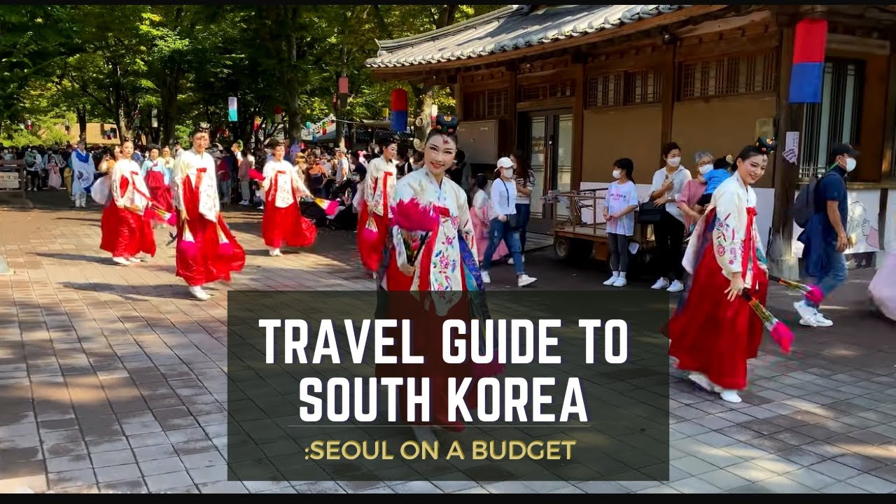 2023 | ✈️ Travel guide to South Korea: Seoul 🇰🇷
