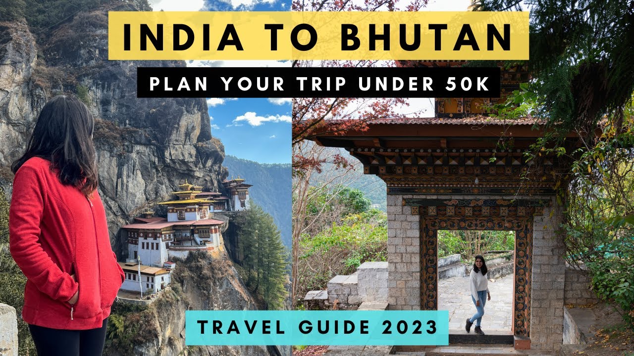 India To Bhutan Travel Cost In 2023 | Travel Guide | Bhutan Entry Permit For Indians | Immigration