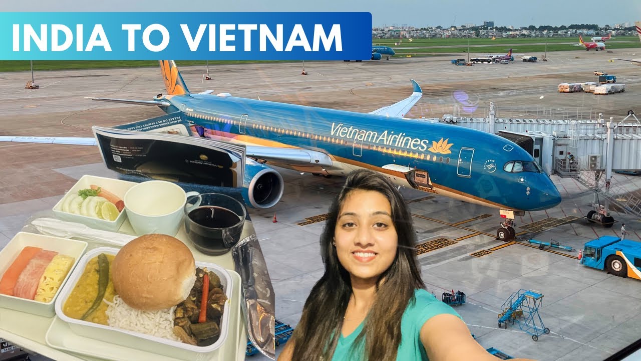 India to Vietnam Travel Guide | Flight & Visa Cost | Vietnam Airlines Experience | Heena Bhatia