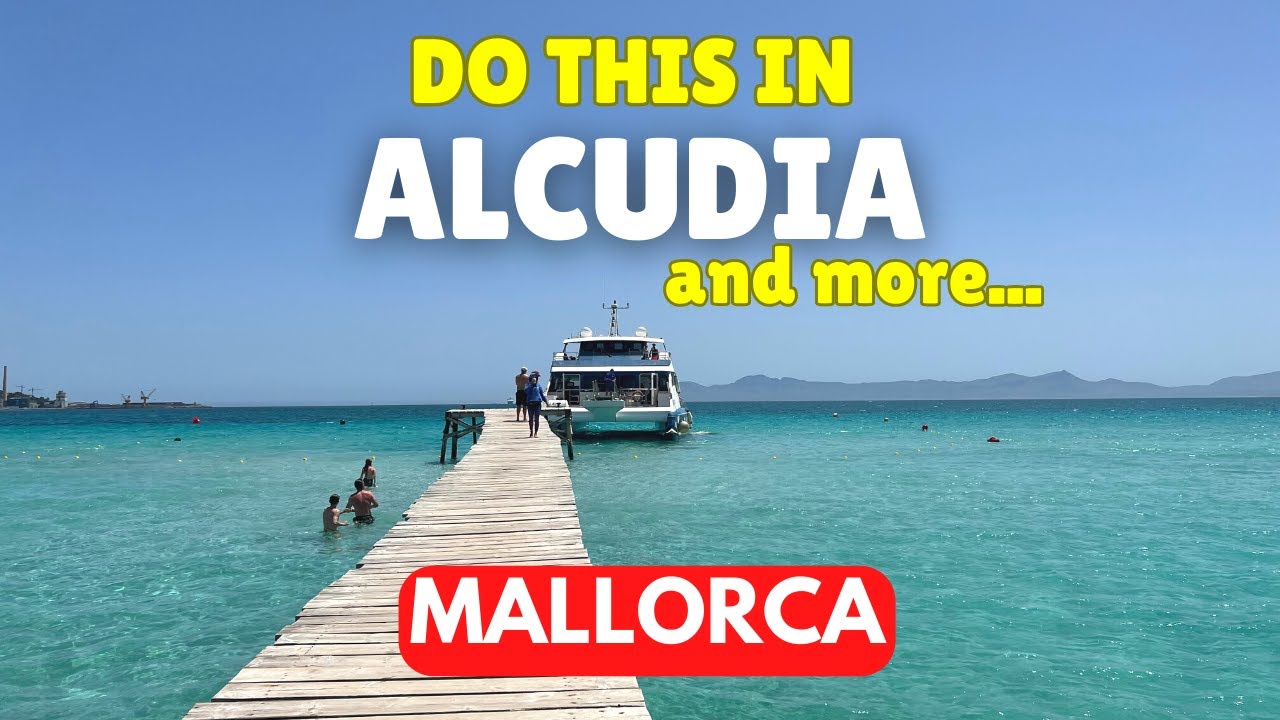 TOP 10 Things to do in ALCUDIA, Mallorca [2023 Travel Guide]