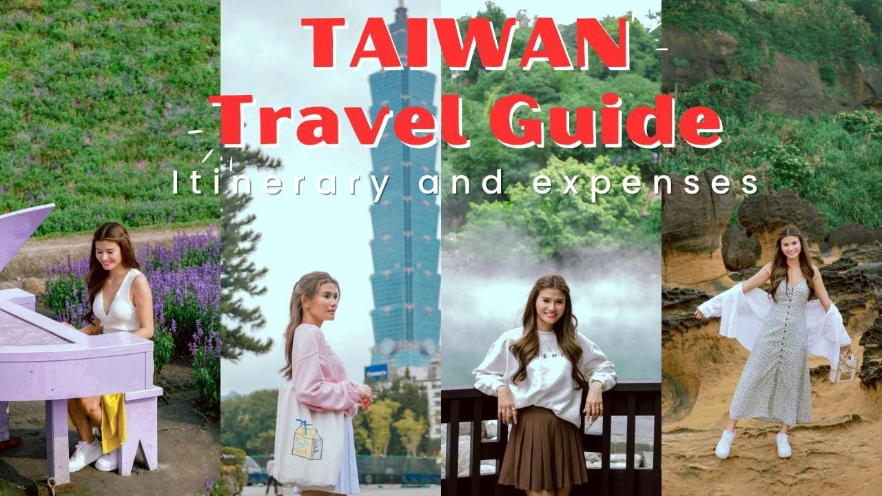 Taiwan travel guide: total expenses, itinerary and requirements | Jen Barangan
