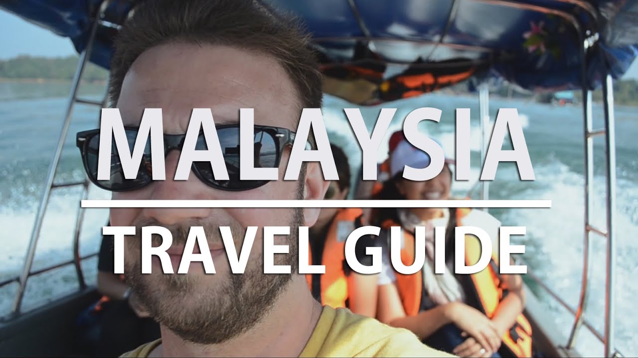 Travel Guide to Malaysia (Kuala Lumpur and Terengganu)