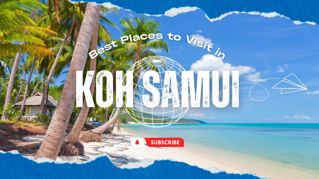 Uncover the Secrets of Thailand's Tropical Island Paradise - Koh Samui Travel Guide!