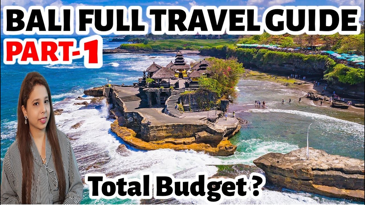 BALI Complete Travel Guide - Budget, Visa, Currency, Itinerary SIM card | Knowledge Market !!