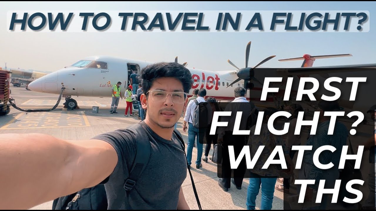 How To Travel In a Flight FIRST Time? Beginners Guide 4 Easy Steps | Flight Me Kaise Baithe? 2023