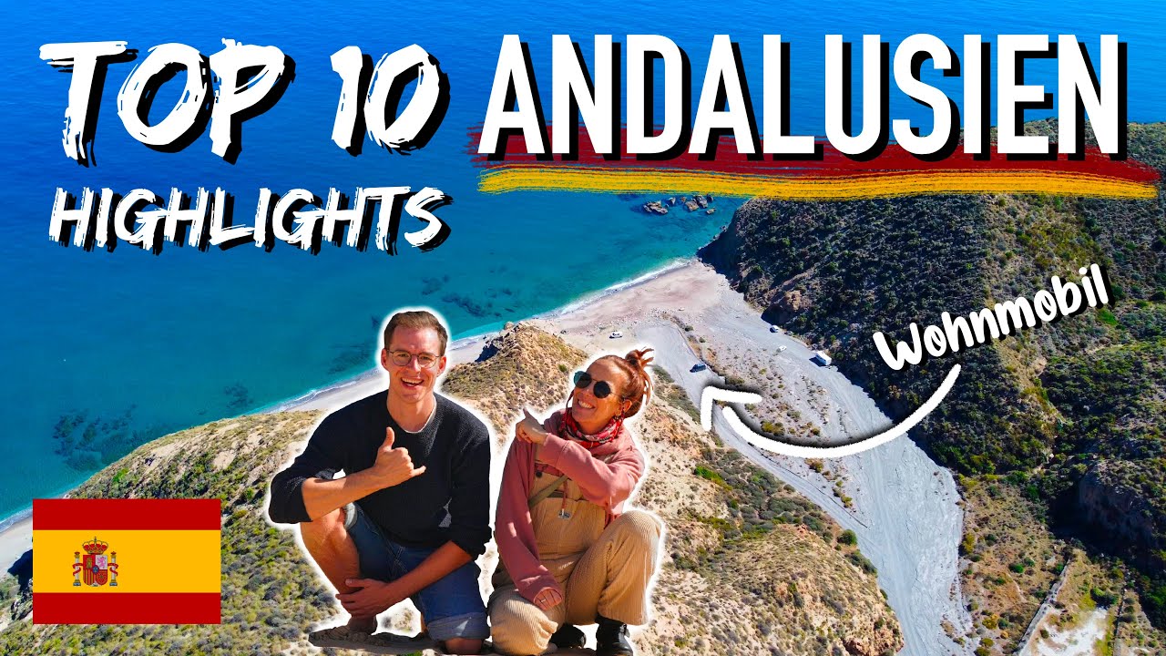 TOP 10 - HIGHLIGHTS ANDALUSIEN - SPANIEN im WINTER - mit dem Wohnmobil | Travel Guide Andalucia