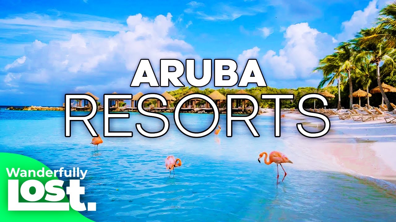Aruba 2023 Vacation | Aruba 7 Best All Inclusive Resorts | Aruba Travel Guide
